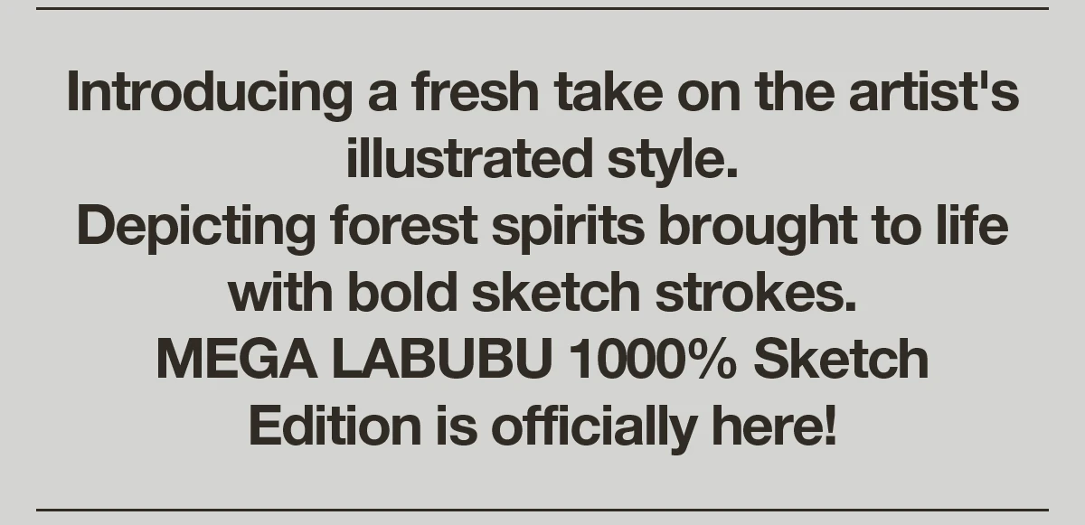 MEGA LABUBU 1000% Sketch - Image 15